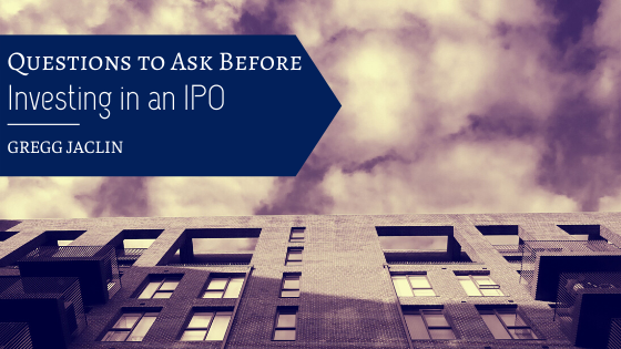 Questions To Ask Before Investing Ipo Gregg Jaclin